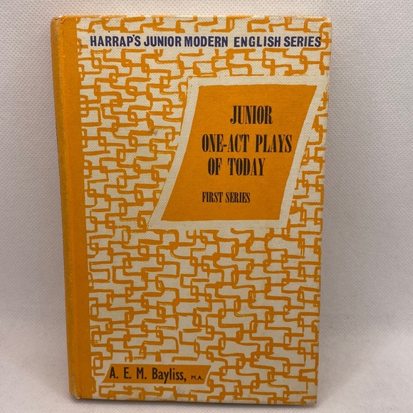 Junior One-Act Plays of Today by A.E.M. Bayliss Harrap’s Hardcover Vintage - Picture 1 of 11